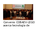 CONVENIO COBAEV-LEGO ACERCA TECNOLOGÍA DE PUNTA A ESTUDIANTES VERACRUZANOS
